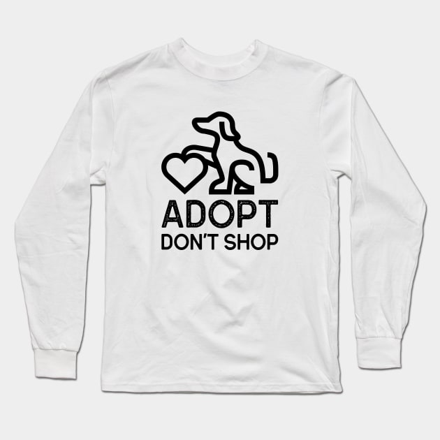 Adopt Don't Shop Pet Adoption Long Sleeve T-Shirt by Classic & Vintage Tees